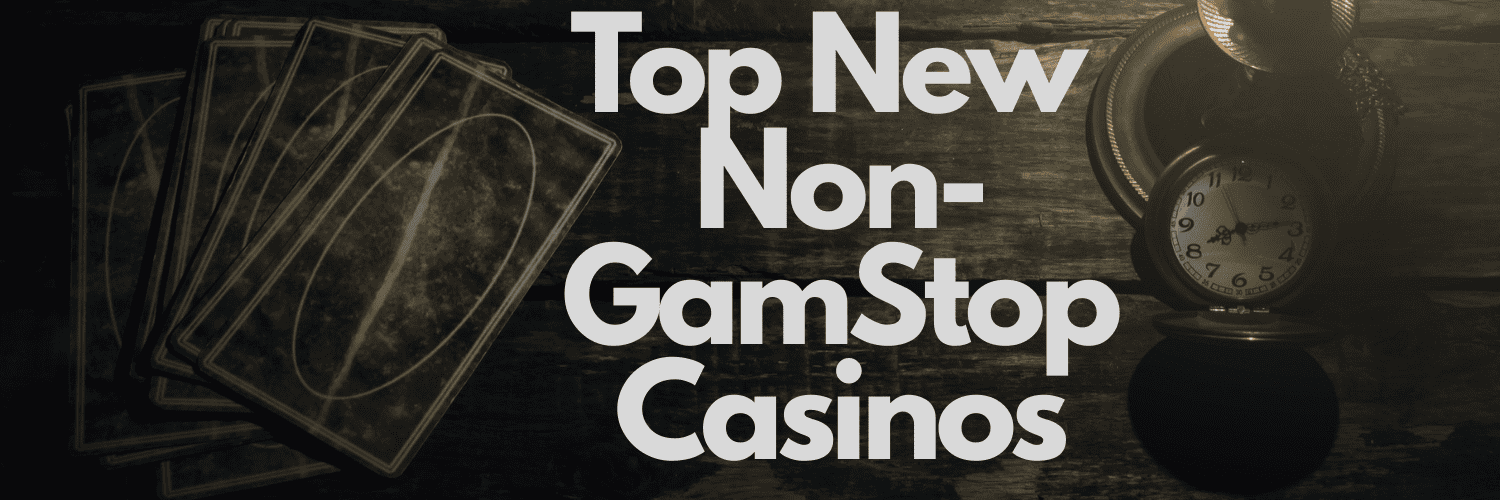 Explore the World of Casinos Not Registered on Gamstop 1088995830